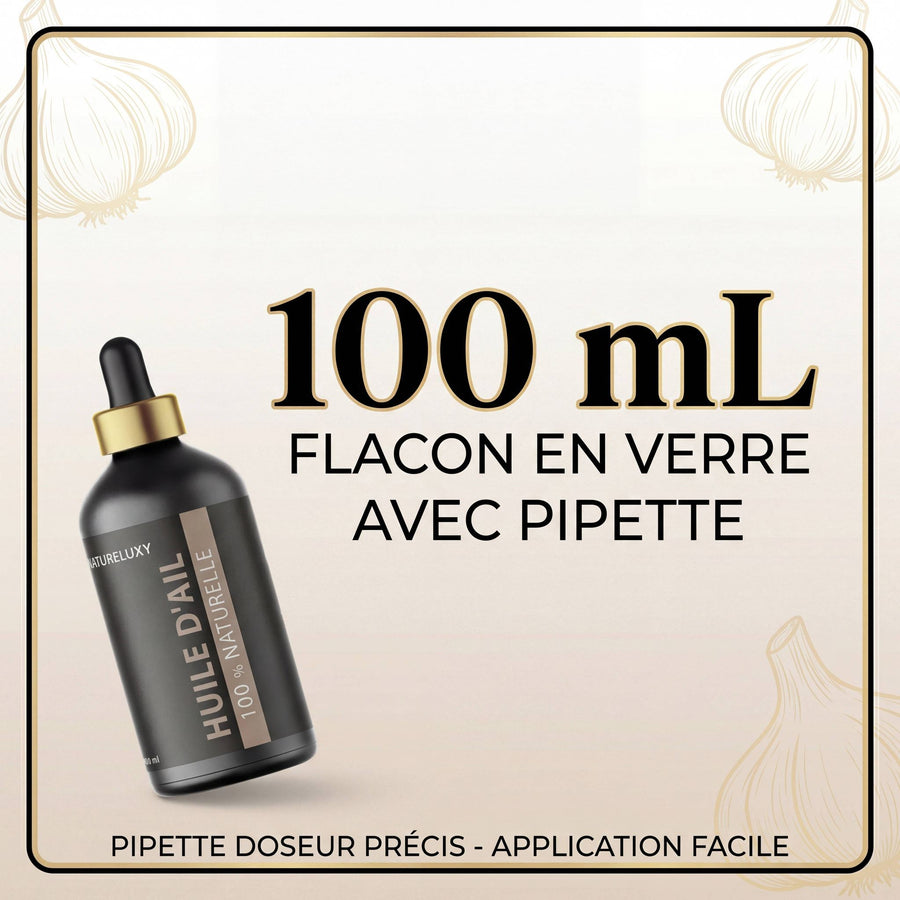 Huile d'Ail 100mL Pipette 100% Naturelle – produit naturel présenté par Natureluxy